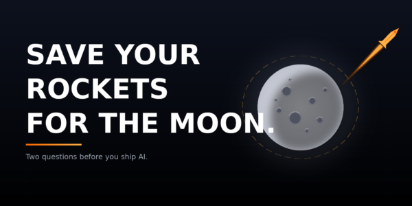 Save Your Rockets for the Moon
